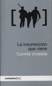 comite_invisible_la_insurreccic3b3n_que_viene